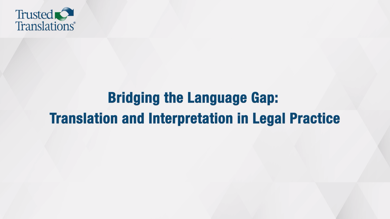 Bridging the Language Gap: Translation and Interpretation in Legal Practice